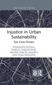 Injustice in Urban Sustainability