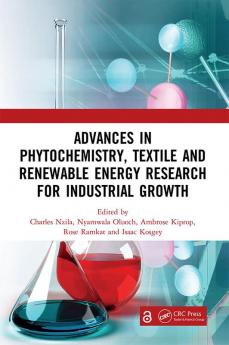 Advances in Phytochemistry Textile and Renewable Energy Research for Industrial Growth