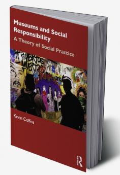 Museums and Social Responsibility