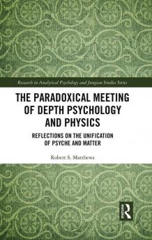 Paradoxical Meeting of Depth Psychology and Physics