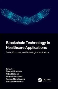 Blockchain Technology in Healthcare Applications