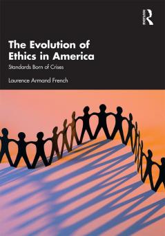 Evolution of Ethics in America