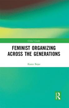 Feminist Organizing Across the Generations