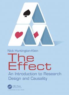 The Effect: An Introduction to Research Design and Causality