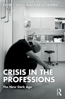 Crisis in the Professions