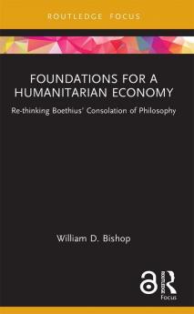 Foundations for a Humanitarian Economy
