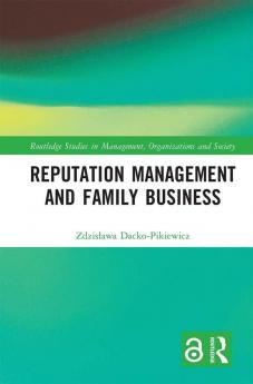 Reputation Management and Family Business