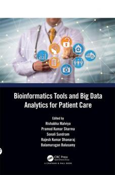 Bioinformatics Tools and Big Data Analytics for Patient Care