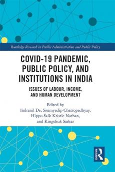 COVID-19 Pandemic Public Policy and Institutions in India
