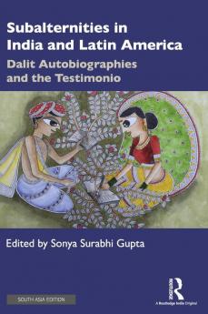 Subalternities in India and Latin America