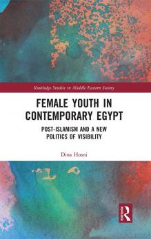 Female Youth in Contemporary Egypt
