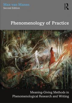 Phenomenology of Practice