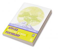 Applied Positive School Psychology