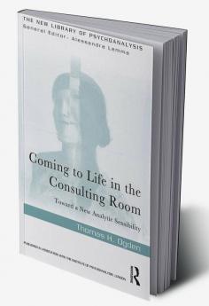 Coming to Life in the Consulting Room