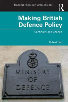 Making British Defence Policy