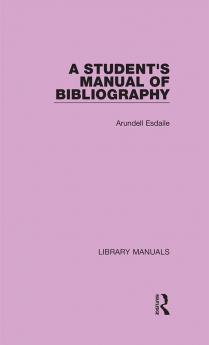 Student's Manual of Bibliography