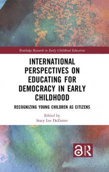 International Perspectives on Educating for Democracy in Early Childhood