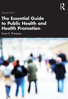 Essential Guide to Public Health and Health Promotion