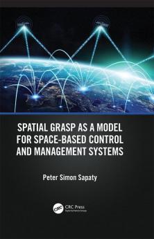 Spatial Grasp as a Model for Space-based Control and Management Systems