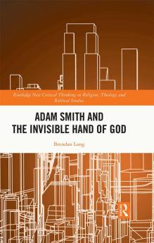 Adam Smith and the Invisible Hand of God