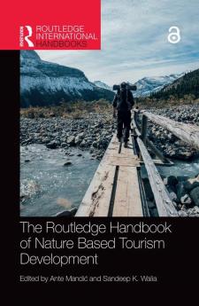 Routledge Handbook of Nature Based Tourism Development