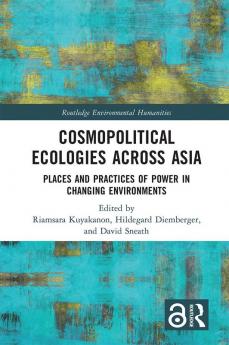 Cosmopolitical Ecologies Across Asia
