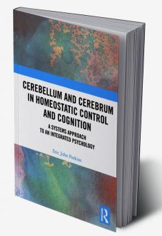 Cerebellum and Cerebrum in Homeostatic Control and Cognition