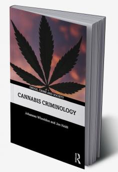 Cannabis Criminology