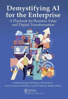 Demystifying AI for the Enterprise