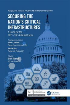 Securing the Nation’s Critical Infrastructures