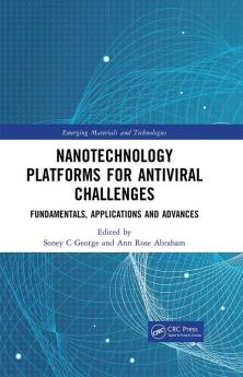 Nanotechnology Platforms for Antiviral Challenges