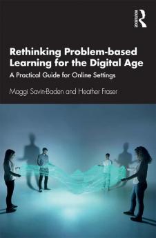 Rethinking Problem-based Learning for the Digital Age