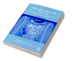 Reclaim Your Life from IBS