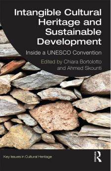 Intangible Cultural Heritage and Sustainable Development