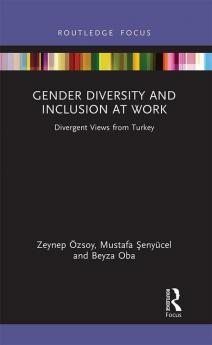 Gender Diversity and Inclusion at Work