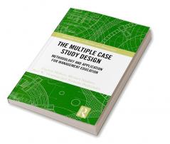 Multiple Case Study Design