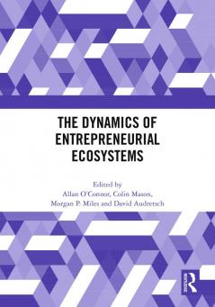 Dynamics of Entrepreneurial Ecosystems
