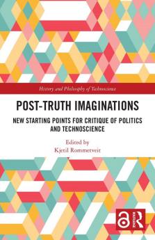 Post-Truth Imaginations