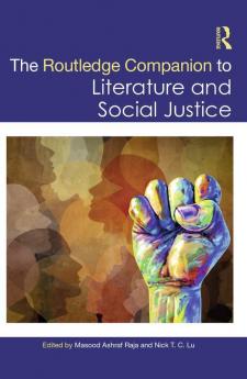 The Routledge Companion to Literature and Social Justice (Routledge Literature Companions)