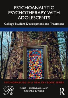 Psychoanalytic Psychotherapy with Adolescents