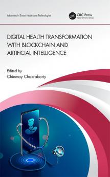 Digital Health Transformation with Blockchain and Artificial Intelligence