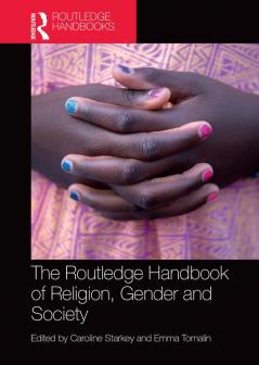 Routledge Handbook of Religion Gender and Society