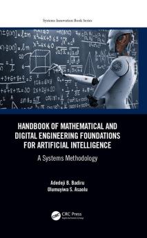 Handbook of Mathematical and Digital Engineering Foundations for Artificial Intelligence