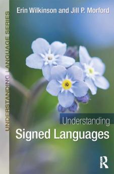 Understanding Signed Languages