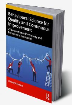 Behavioural Science for Quality and Continuous Improvement