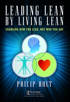 Leading Lean by Living Lean