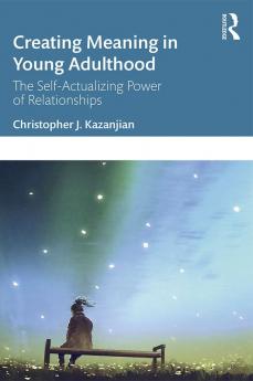 Creating Meaning in Young Adulthood