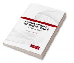 Financial Mathematics For Actuarial Science