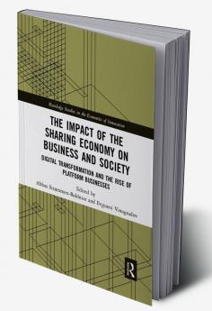 Impact of the Sharing Economy on Business and Society
