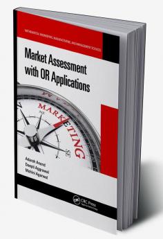 Market Assessment with OR Applications